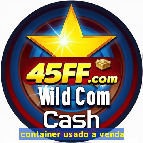 container usado a venda